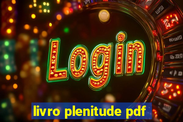 livro plenitude pdf